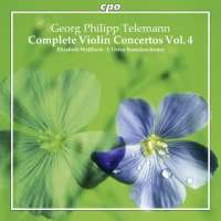 Telemann: Complete Violin Concertos Vol. 4